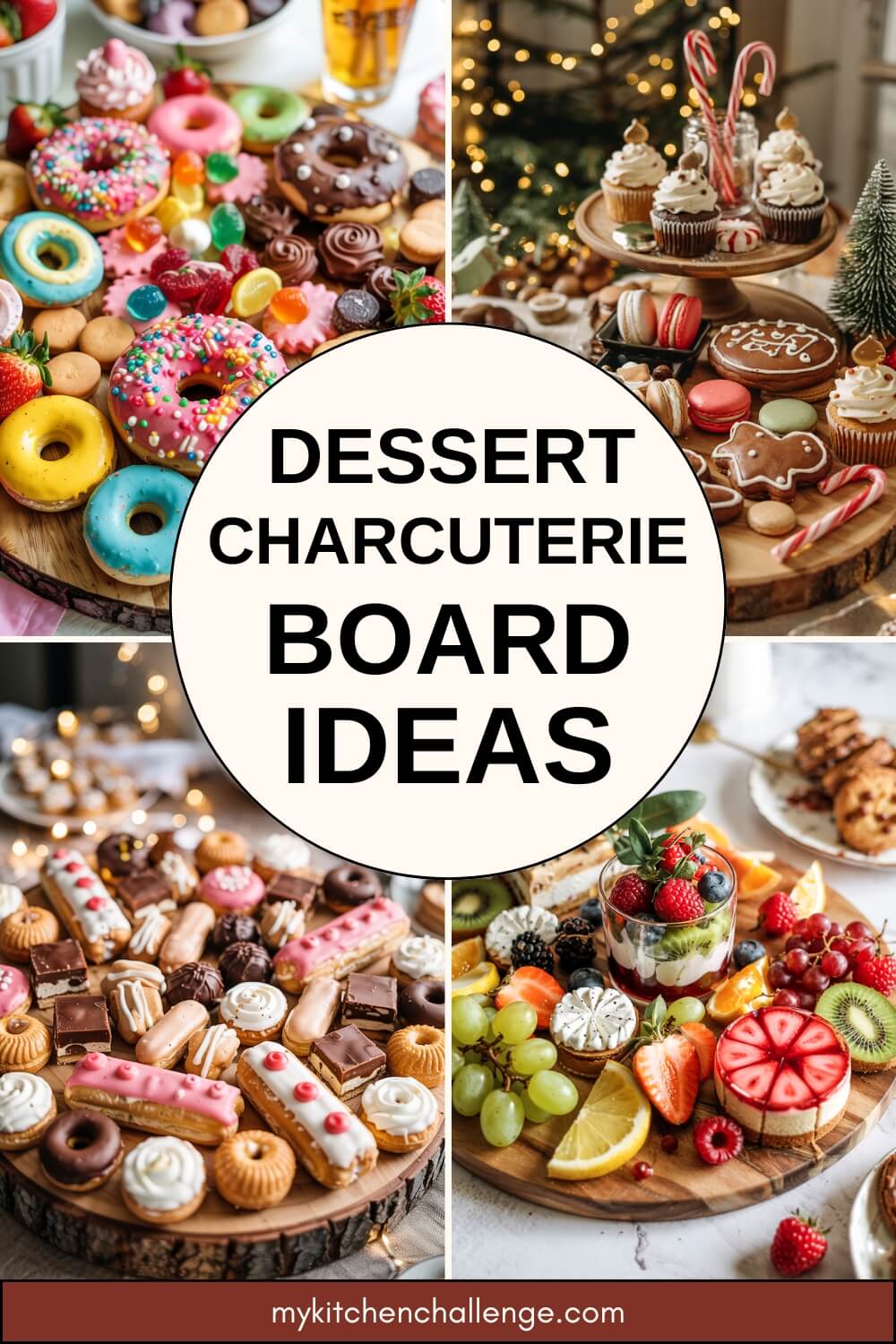 Dessert Charcuterie Board Ideas